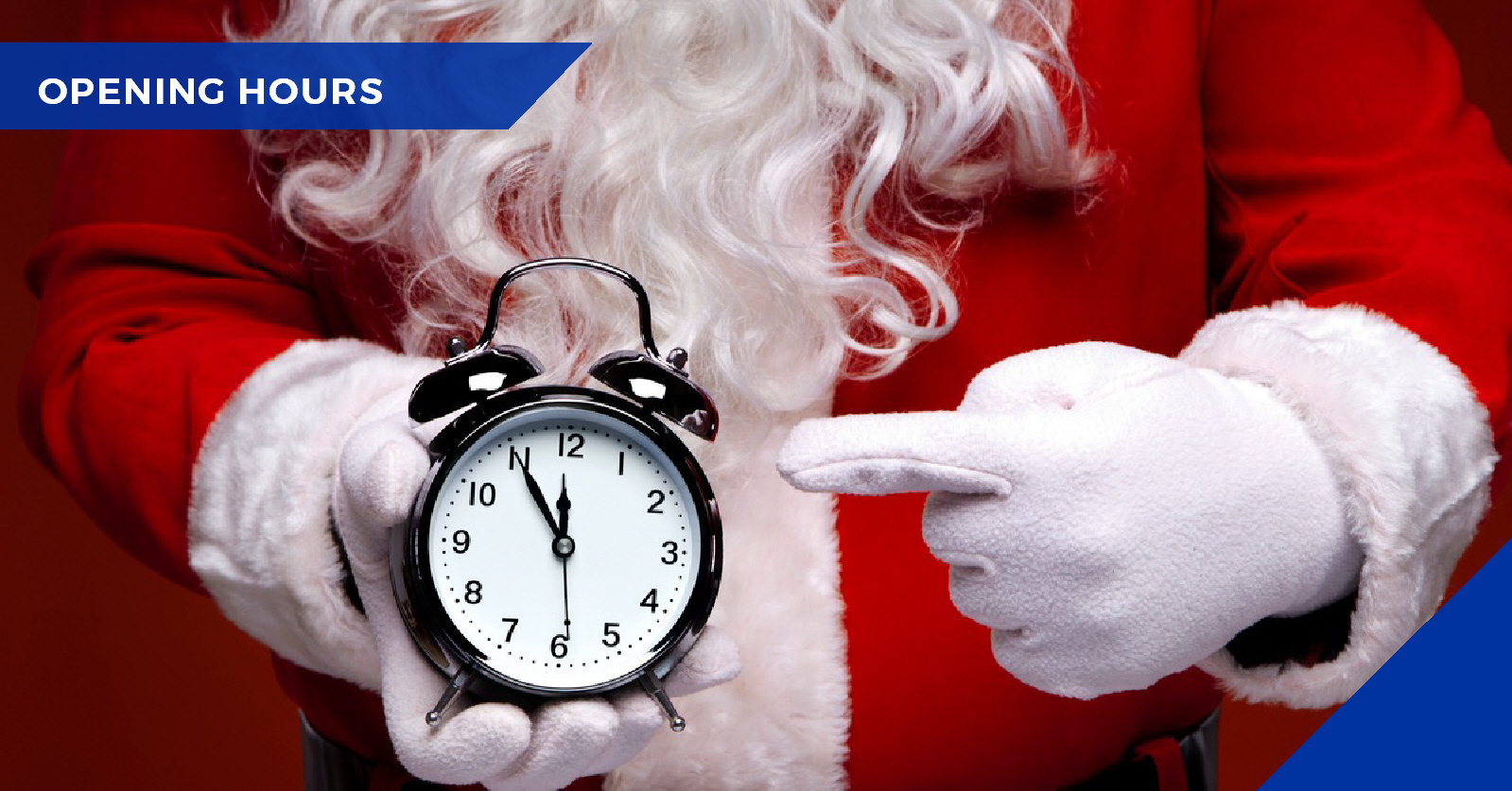 Holiday season opening hours 